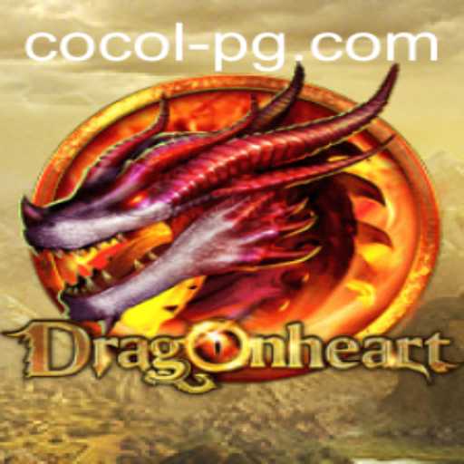 Exploring the Fascinating World of DragonHeart: A Deep Dive into this Exciting Game